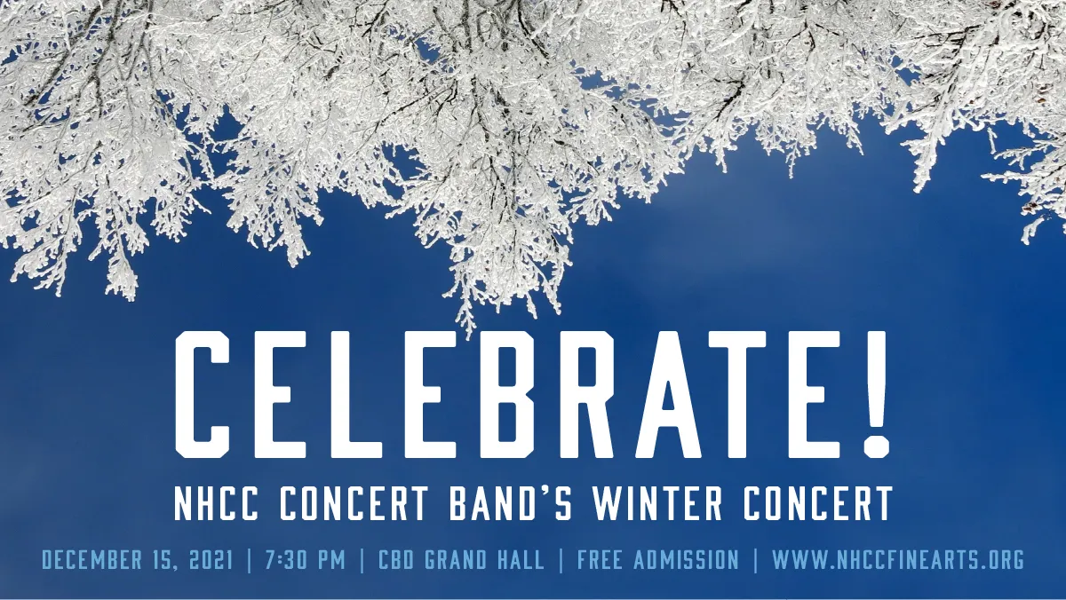 Celebrate NHCC Concert Band's Winter Concert Banner