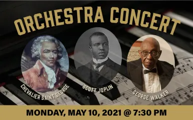 banner for Orchestra concert with 3 notable composers. Chevalier Saint George, George Walker, and Scott Joplin