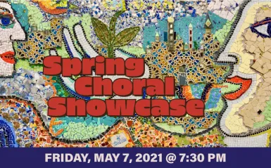 banner for Spring Choral Showcase over mosaic of two heads and a castle 