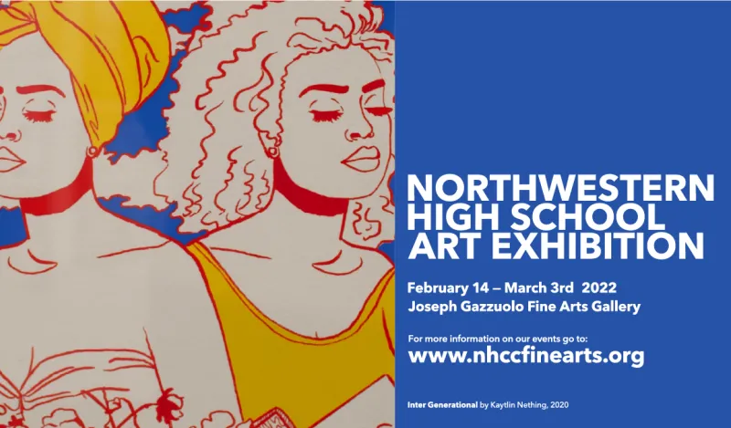 Northwestern High School Art Show February 14 - March 3
