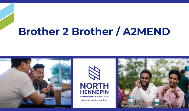 students smiling and the words Brother 2 Brother / A2MEND